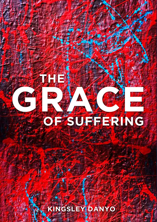 THE GRACE OF SUFFERING